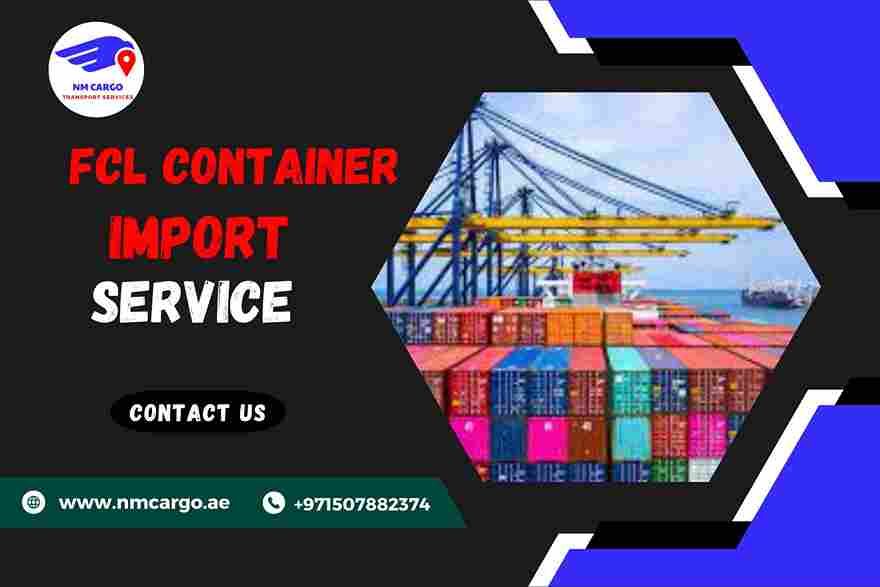 FCL Container Import From China