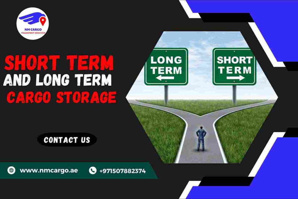 Short Term and Long Term Cargo Storage