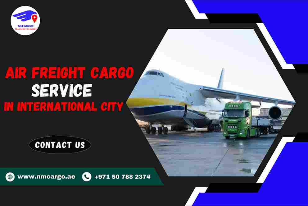 Air Freight Cargo Service in International City