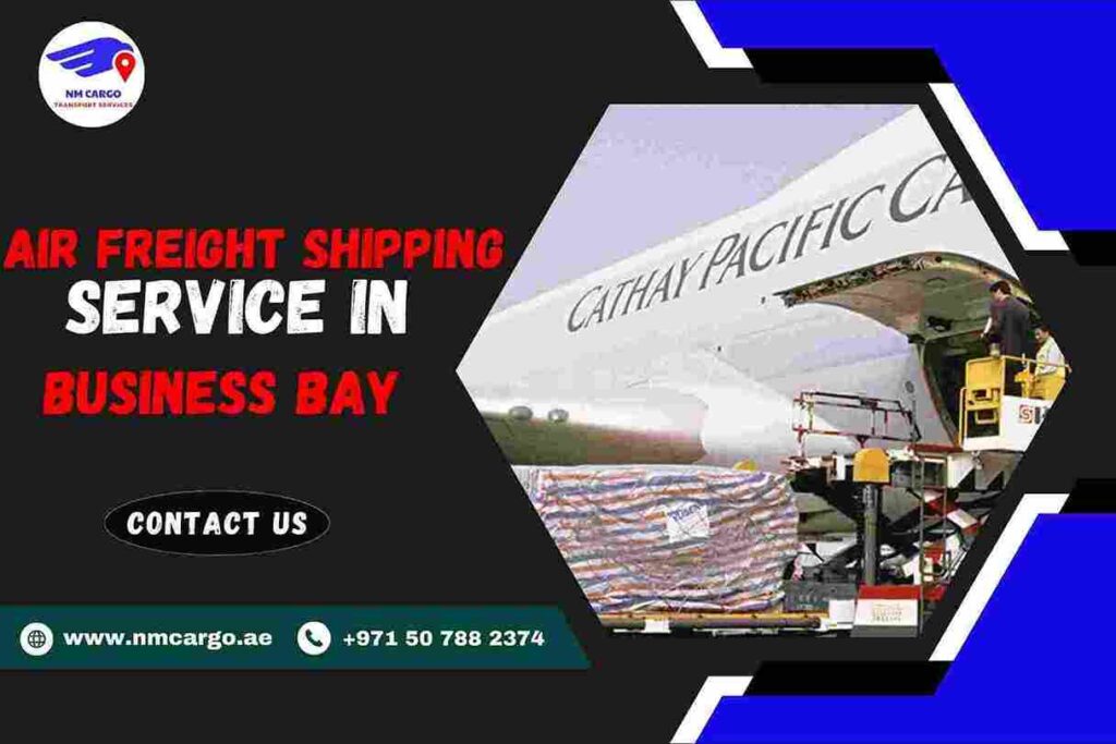 Air Freight Shipping Service in Business Bay