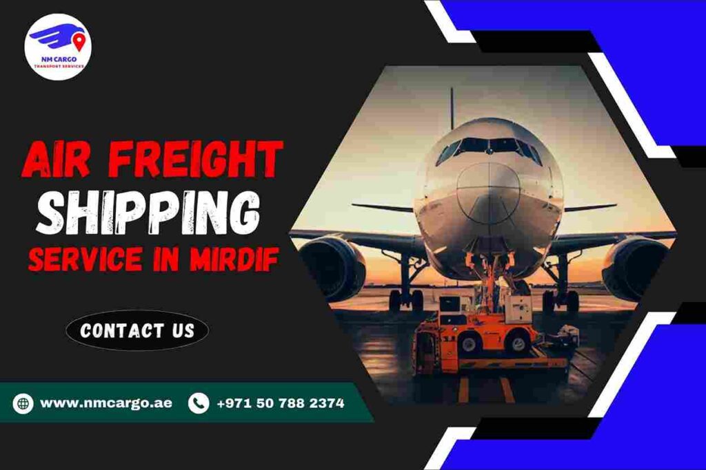 Air Freight Shipping Service in Mirdif