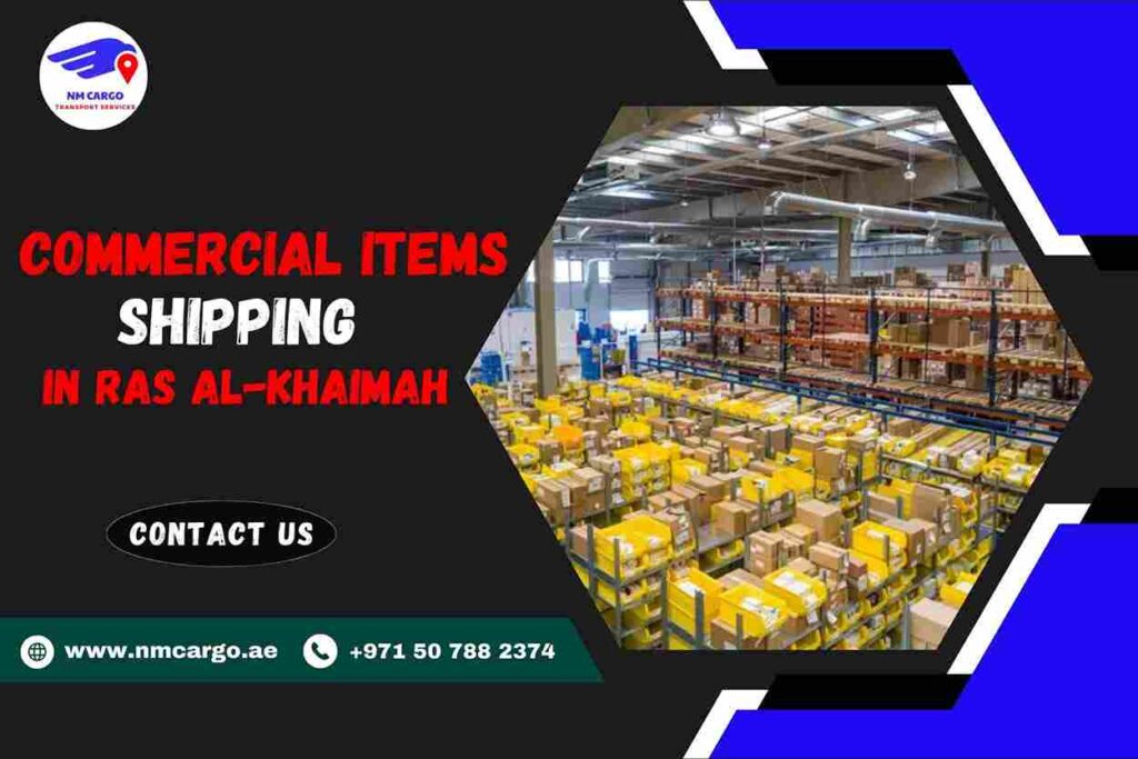 Commercial items Shipping in Ras Al-Khaimah