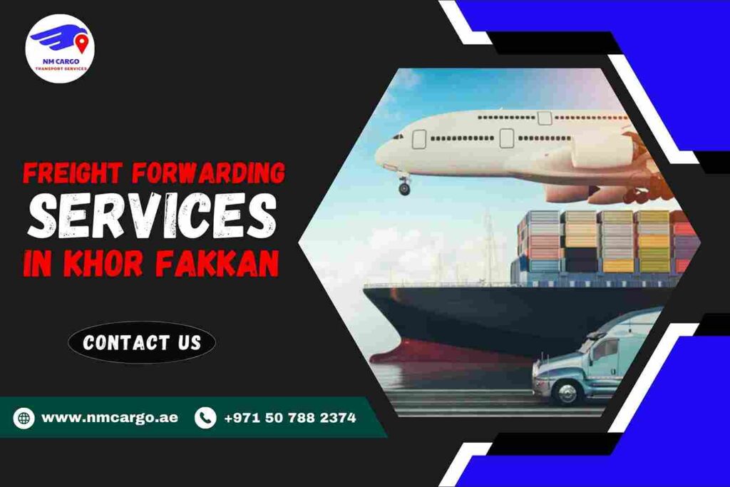 Freight Forwarding Services in Khor Fakkan