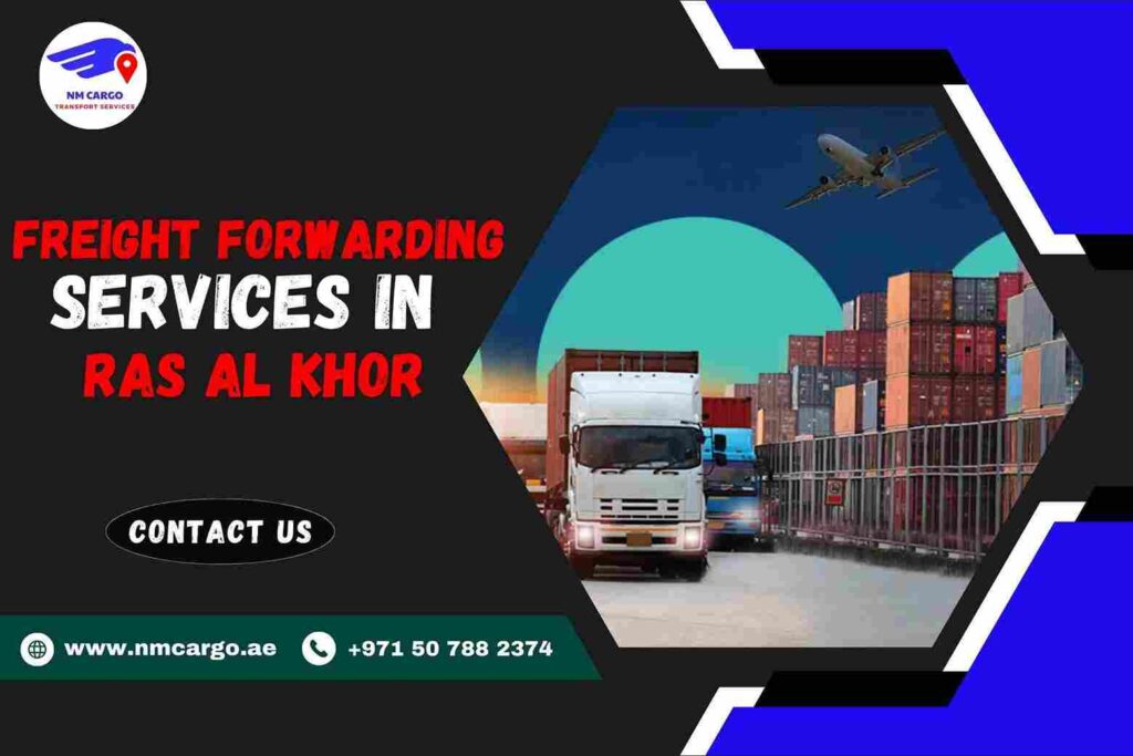 Freight Forwarding Services in Ras Al Khor
