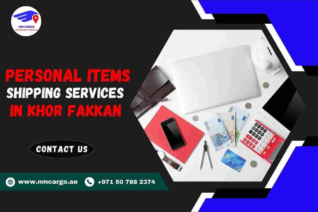 Personal items Shipping Services in Khor Fakkan