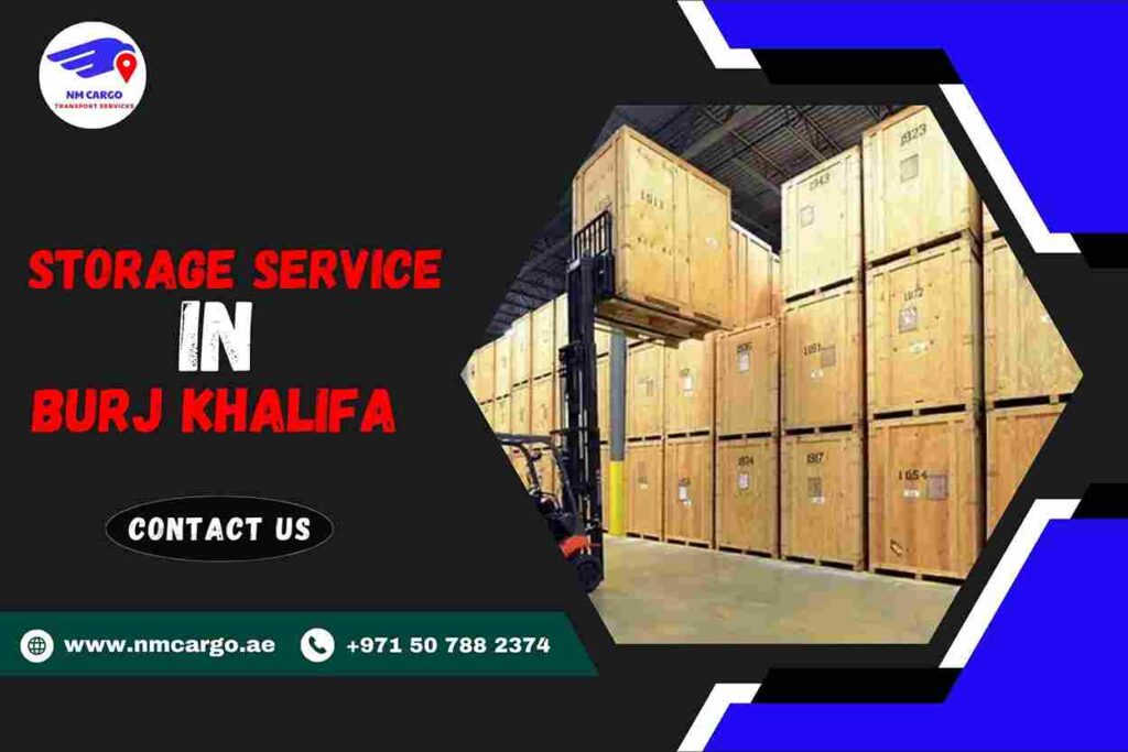 Storage Service in Burj Khalifa | NM Shipping