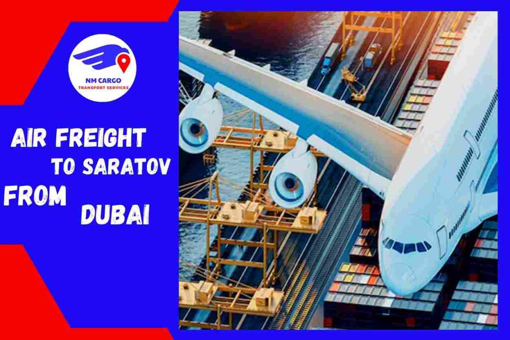 Air Freight to Saratov From Dubai