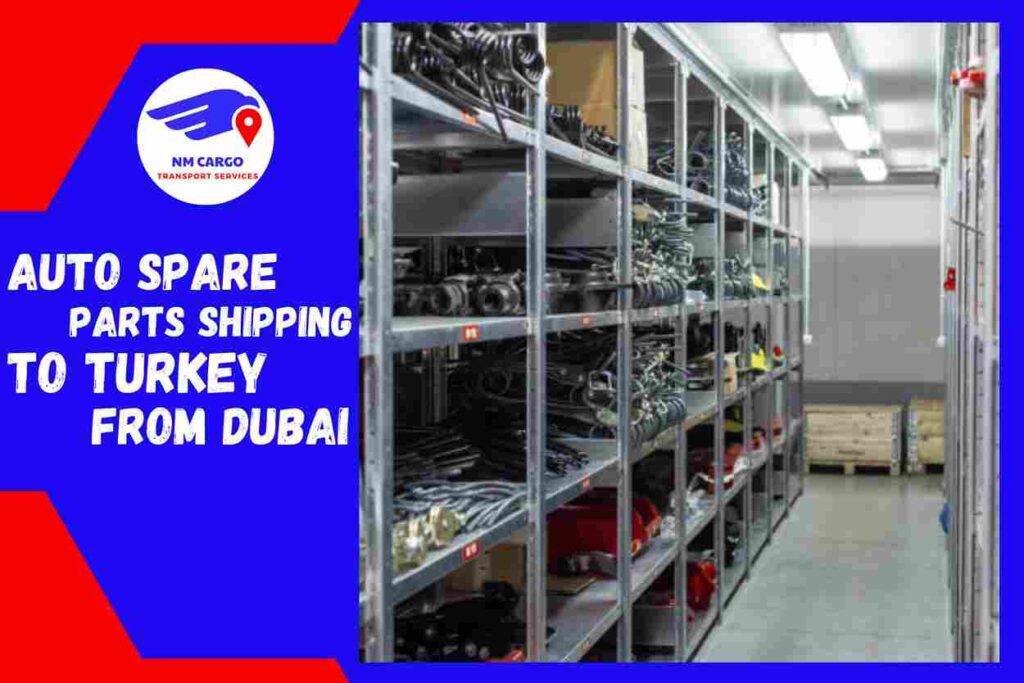 Auto Spare Parts Shipping to Turkey from Dubai