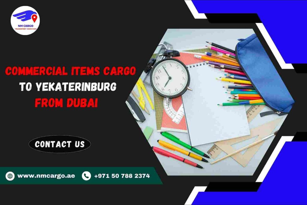 Commercial items Cargo to Yekaterinburg from Dubai