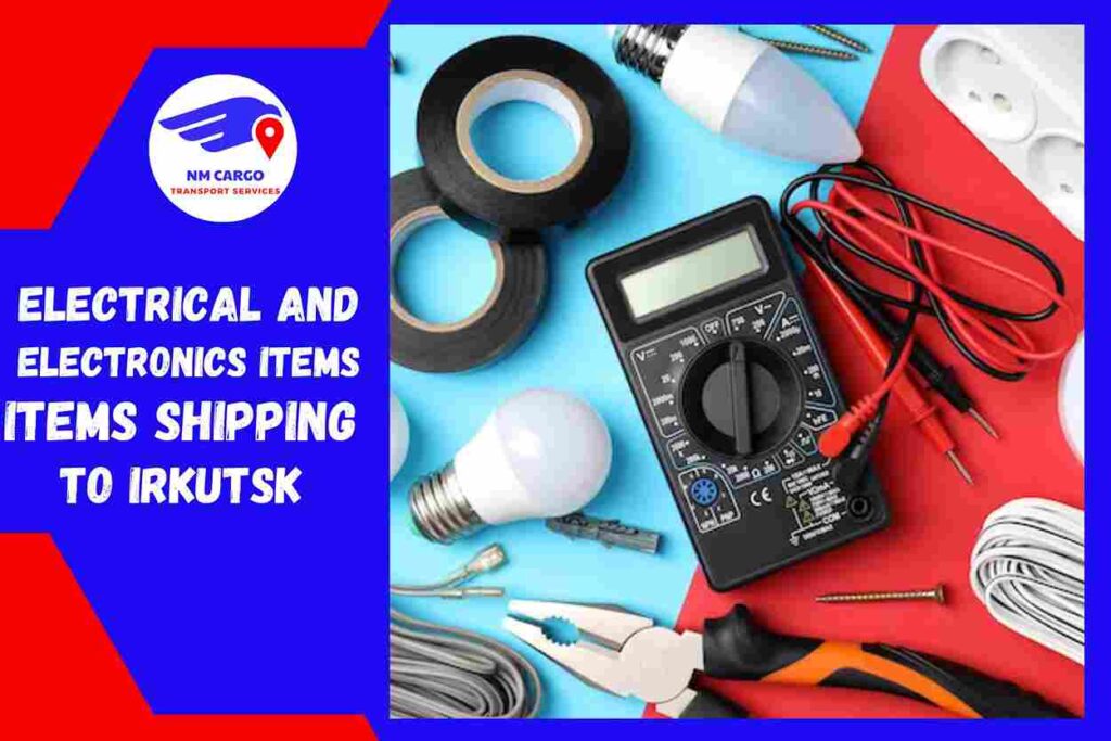Electrical and Electronics items Shipping to Irkutsk