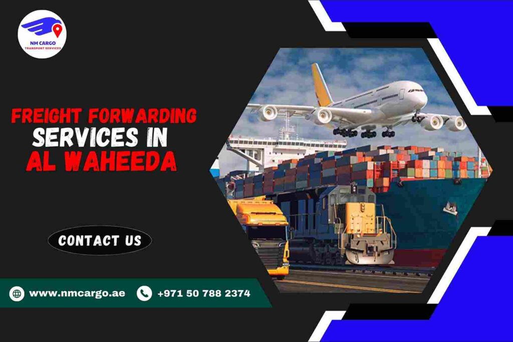 Freight Forwarding Services in Al Waheeda