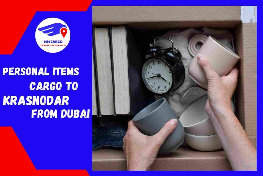 Personal items Cargo to Krasnodar from Dubai