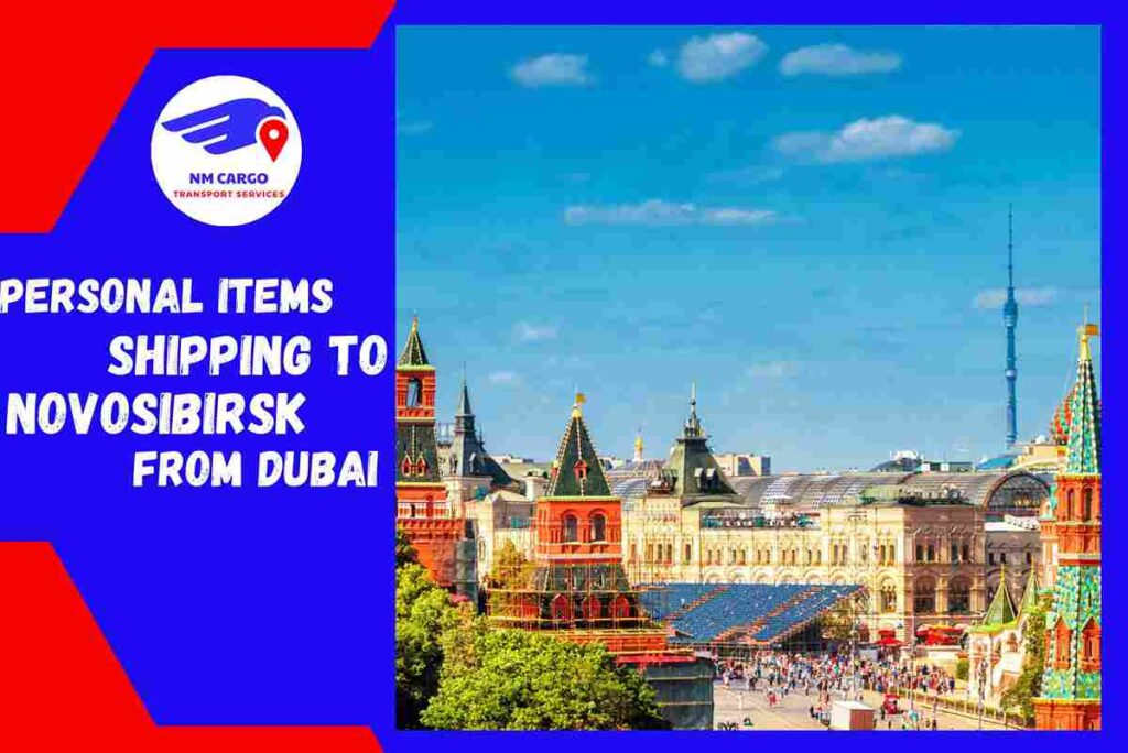 Personal items Shipping to Novosibirsk from Dubai