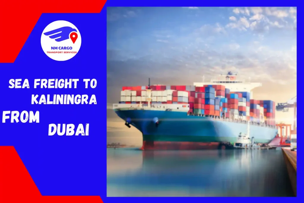 Sea Freight to Kaliningrad From Dubai