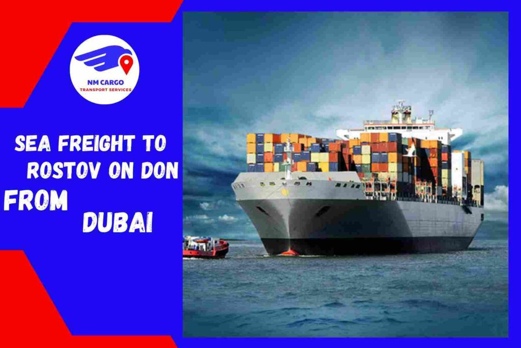 Sea Freight to Rostov on Don From Dubai