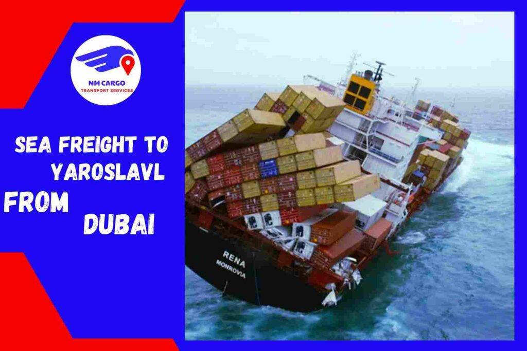 Sea Freight to Yaroslavl From Dubai