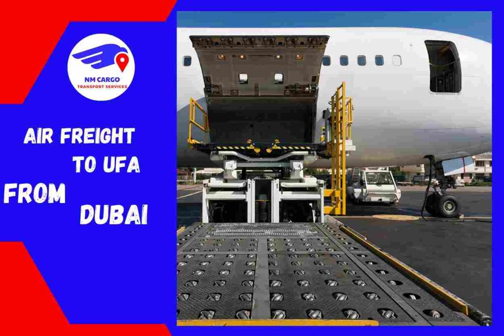 Air Freight to Ufa From Dubai