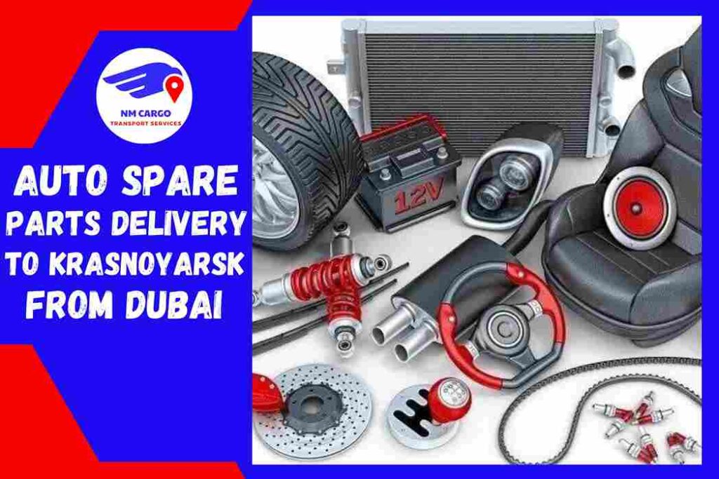 Auto Spare Parts Delivery to Krasnoyarsk from Dubai