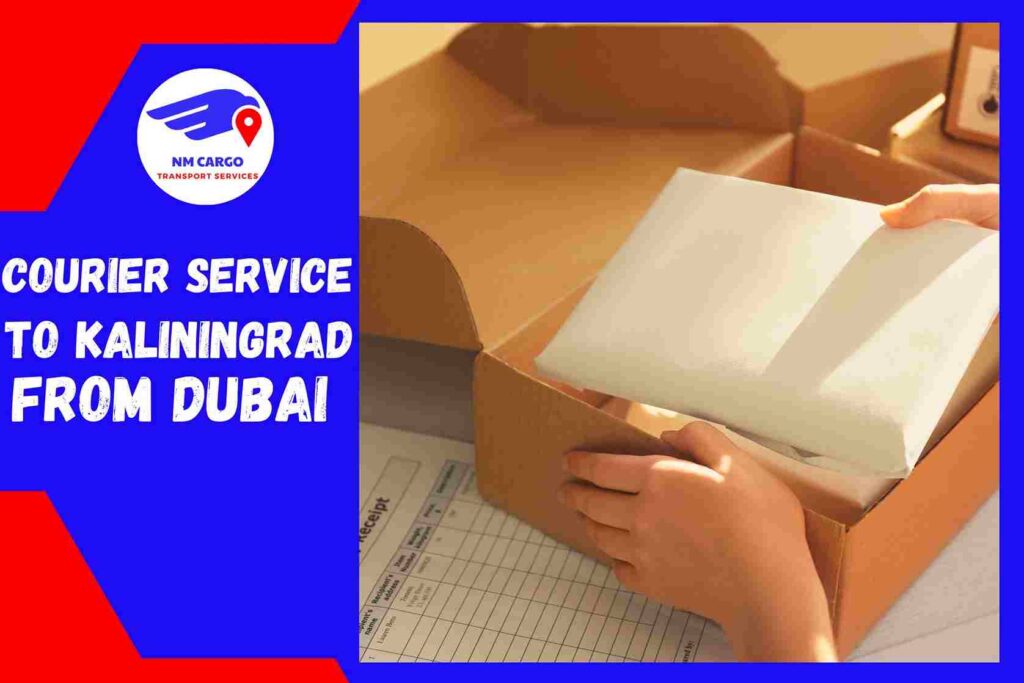 Courier Service to Kaliningrad from Dubai | Russia