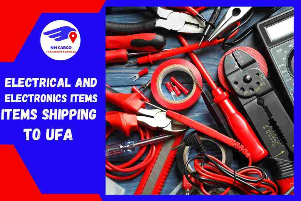 Electrical and Electronics items Shipping to Ufa
