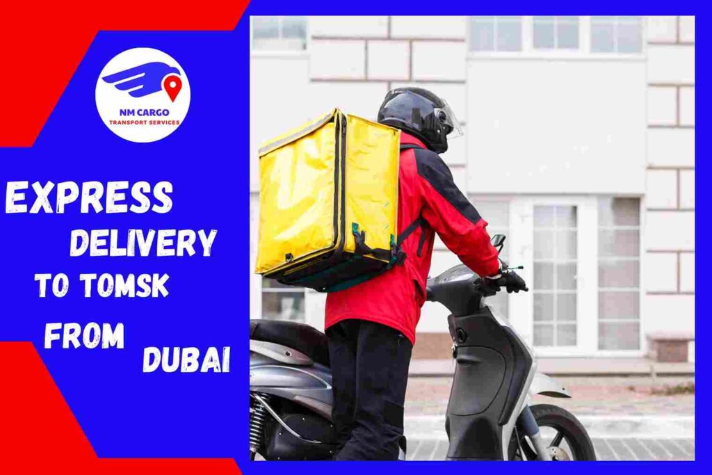 Express Delivery To Tomsk From Dubai
