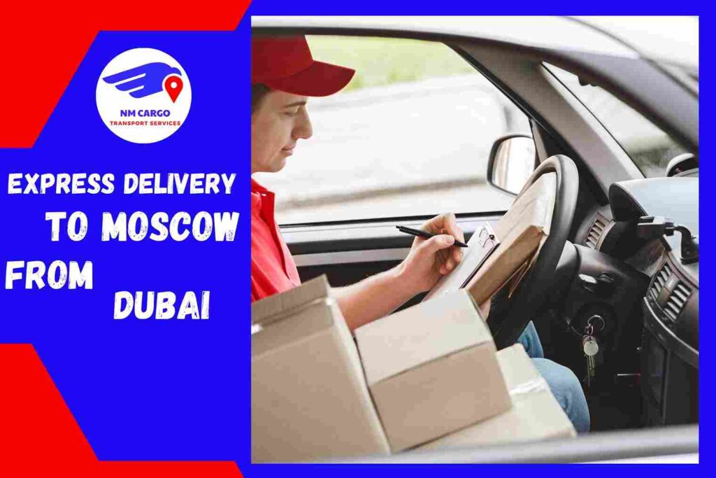 Express Delivery to Moscow From Dubai | Russia