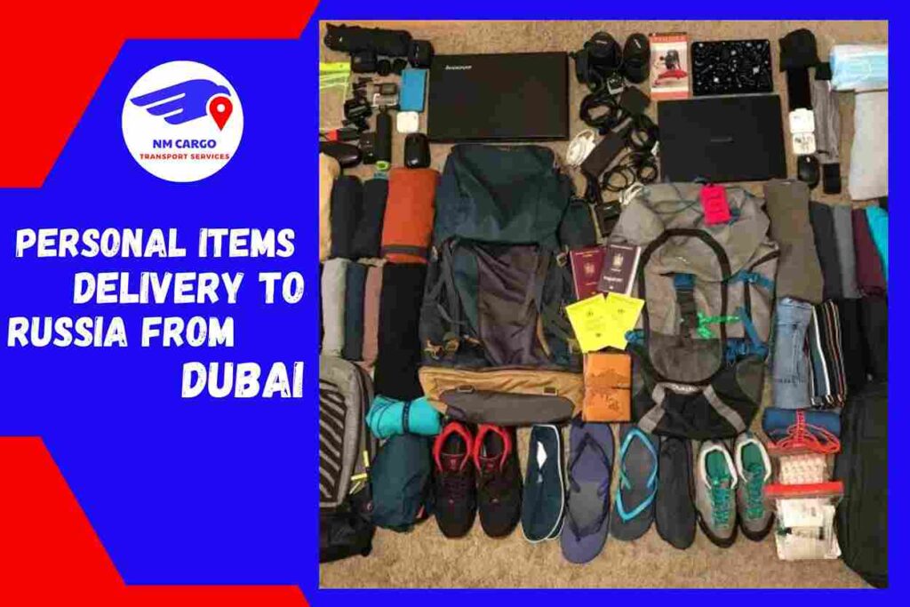 Personal items Delivery to Russia from Dubai