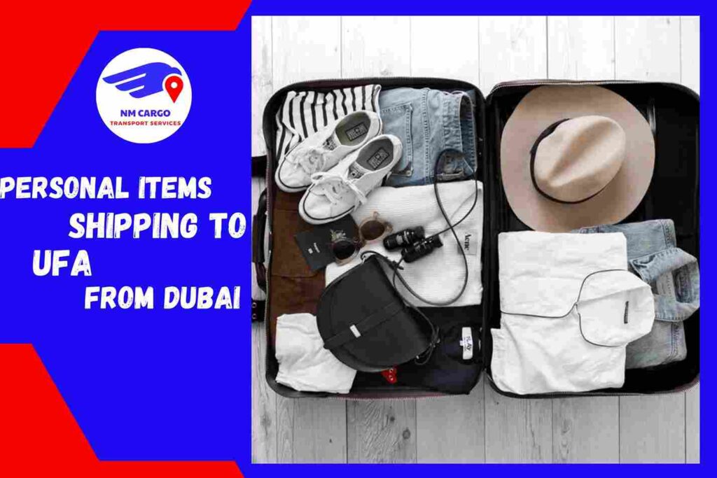 Personal items Shipping to Ufa from Dubai