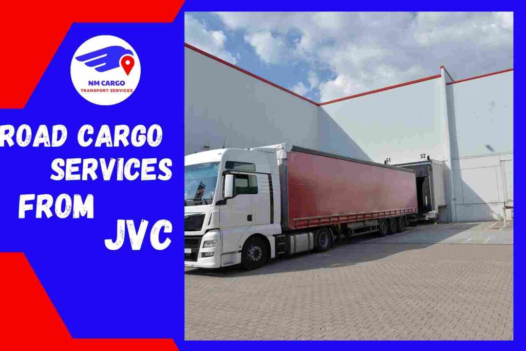 Road Cargo Service From JVC