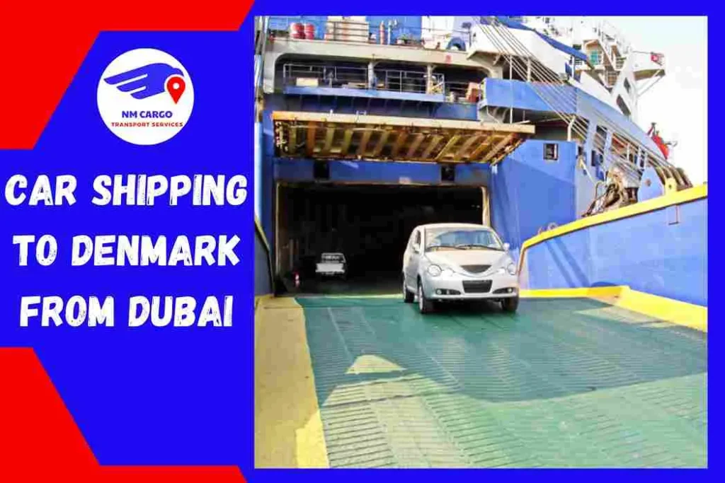 Car Shipping to Denmark From Dubai | NM Shipping