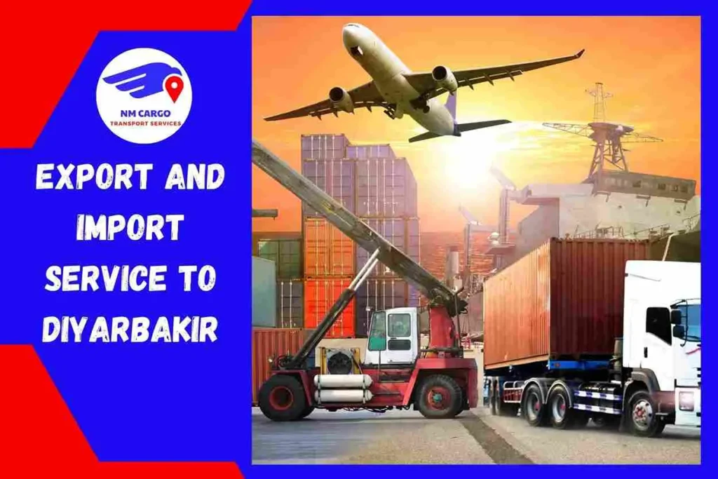 Export and Import Service to Diyarbakır From Dubai