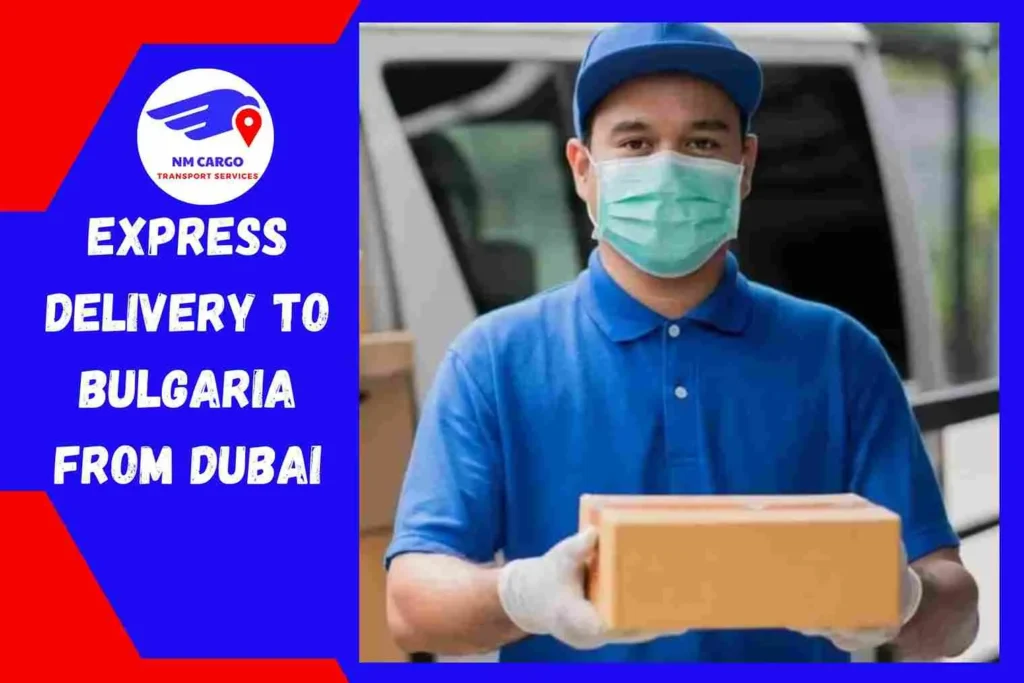 Express Delivery to Bulgaria From Dubai