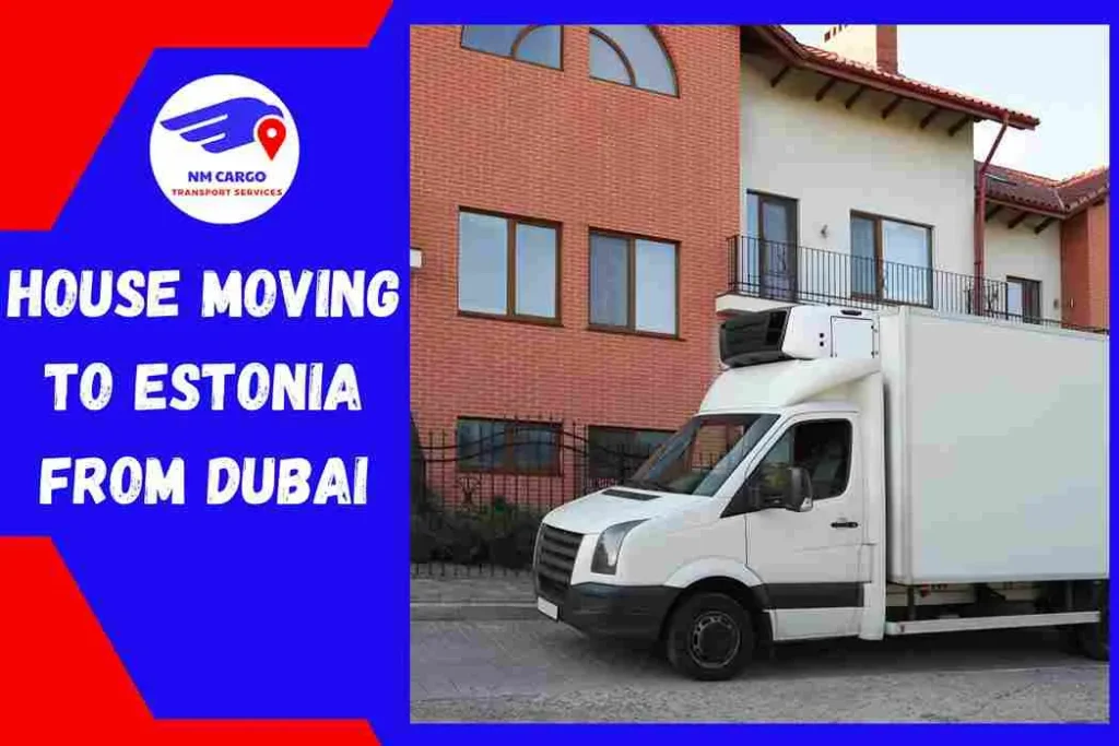 House Moving to Estonia From Dubai