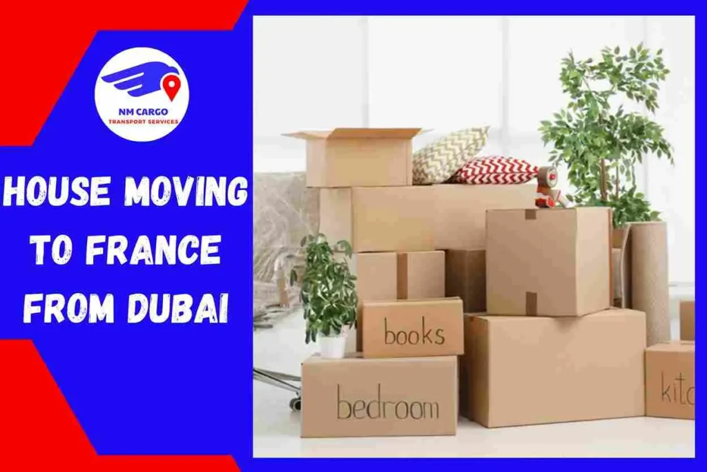 House Moving to France From Dubai | NM Shipping