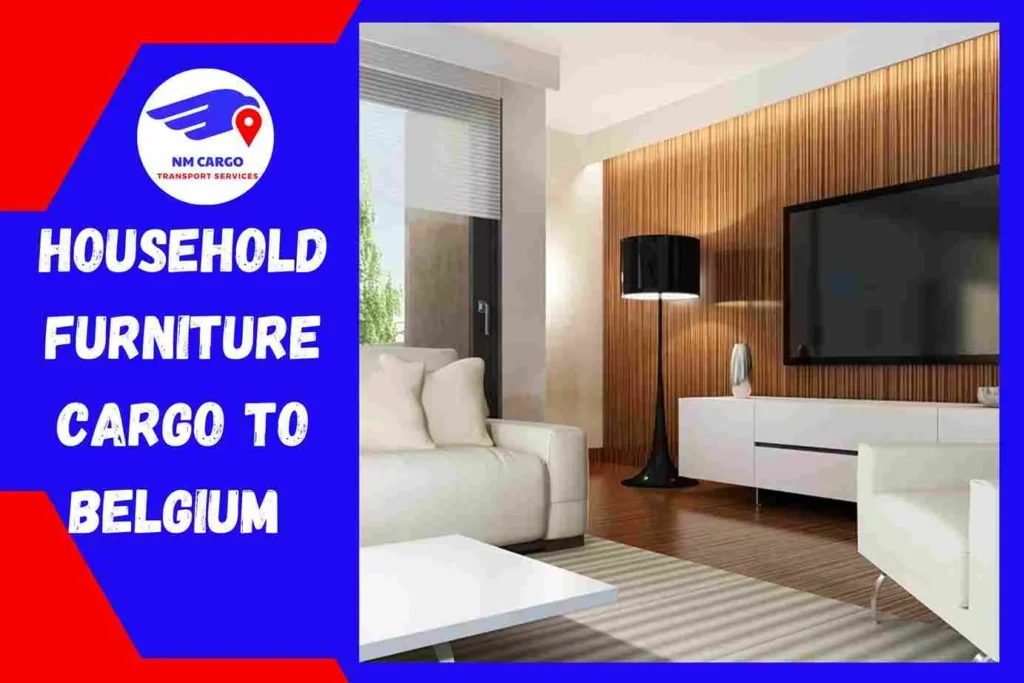 Household Furniture Cargo to Belgium From Dubai