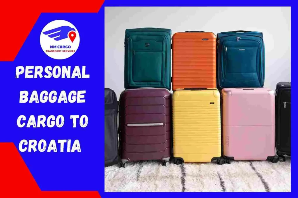 Personal Baggage Cargo to Croatia From Dubai