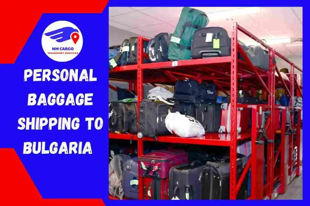 Personal Baggage Shipping to Bulgaria From Dubai