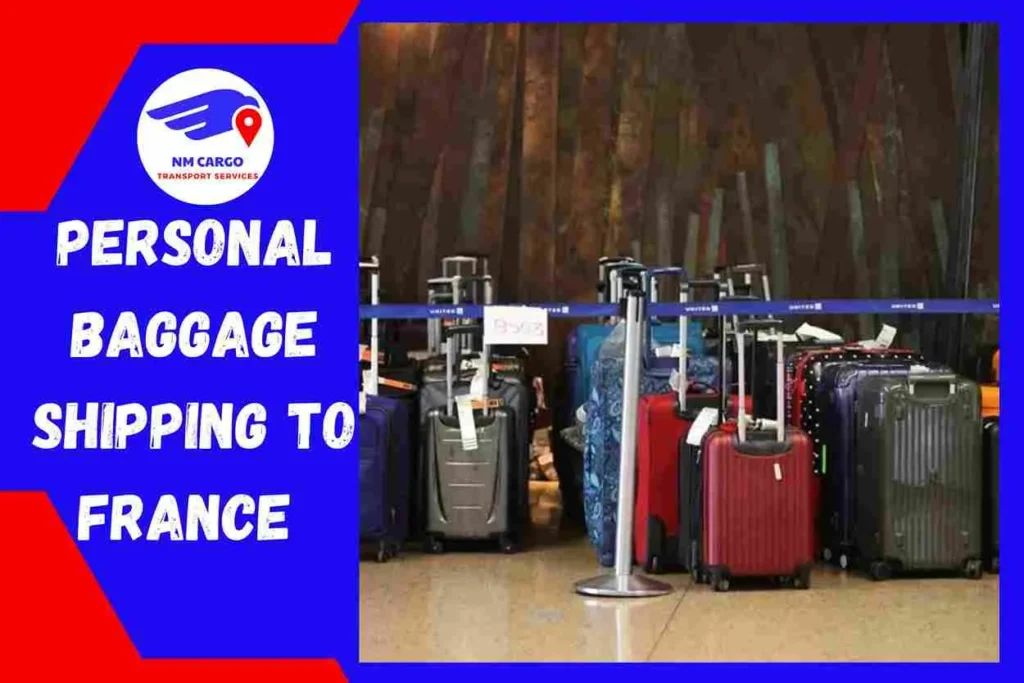 Personal Baggage Shipping to France From Dubai