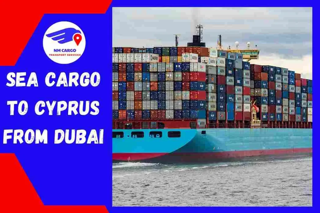 Sea Cargo to Cyprus From Dubai