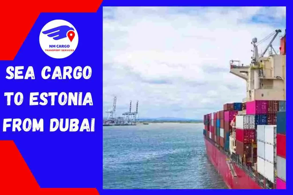 Sea Cargo to Estonia From Dubai