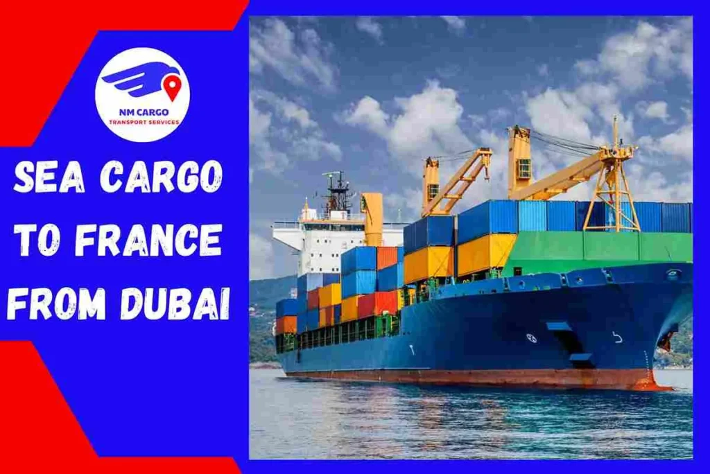 Sea Cargo to France From Dubai