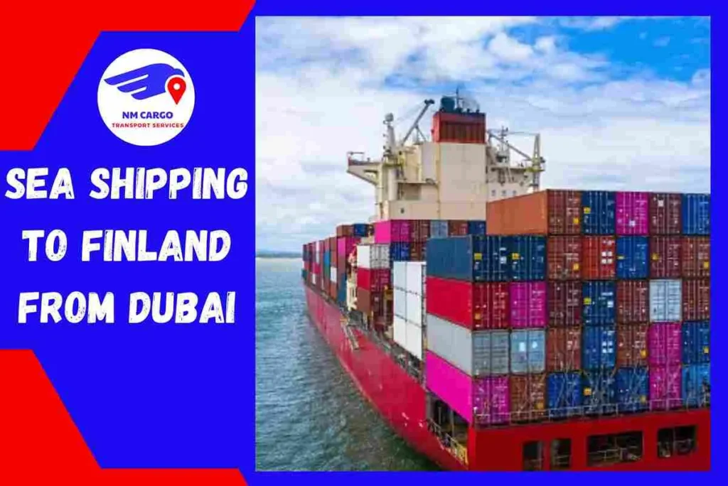 Sea Shipping to Finland From Dubai