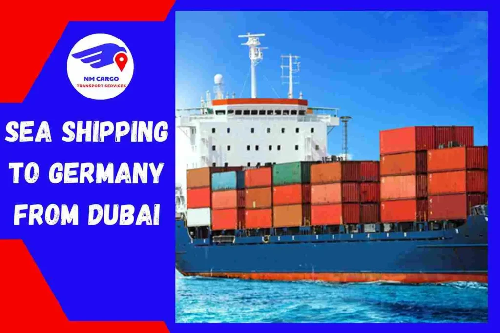 Sea Shipping to Germany From Dubai