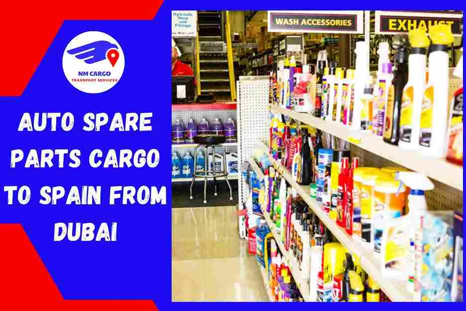 Auto Spare Parts Cargo to Spain From Dubai