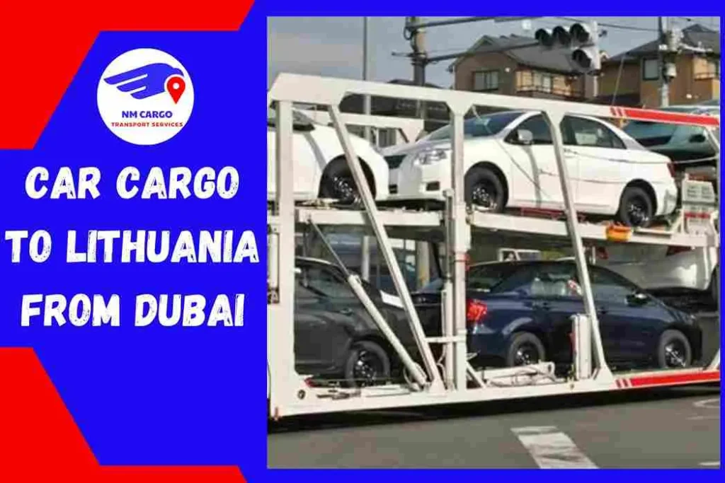 Car Cargo to Lithuania From Dubai