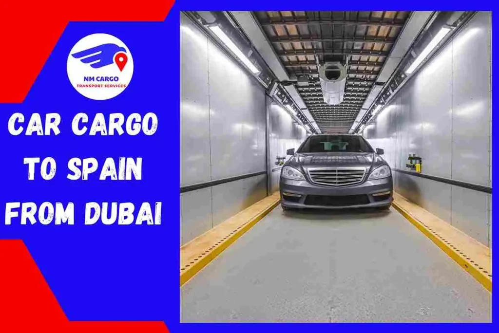 Car Cargo to Spain From Dubai