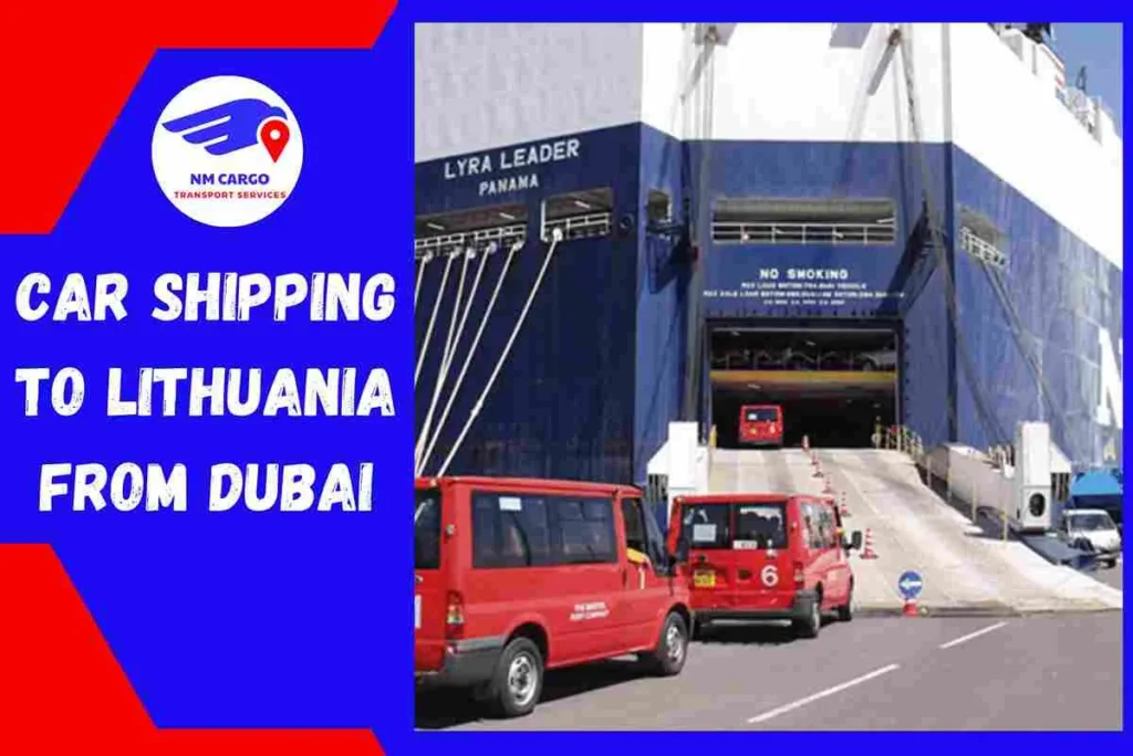 Car Shipping to Lithuania From Dubai