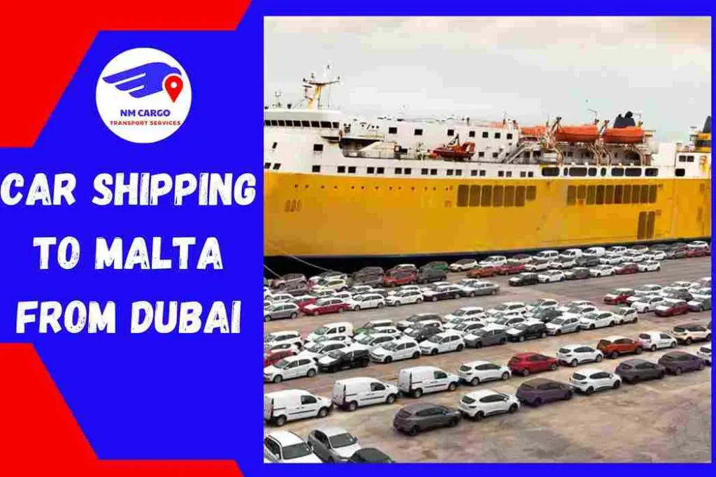 Car Shipping to Malta From Dubai