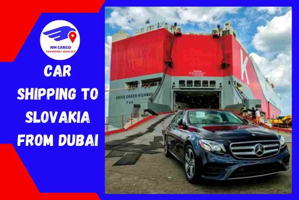 Car Shipping to Slovakia From Dubai