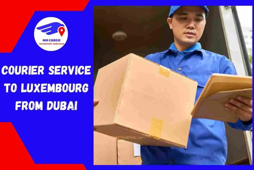Courier Service to Luxembourg From Dubai
